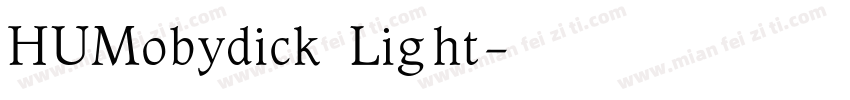 HUMobydick Light字体转换